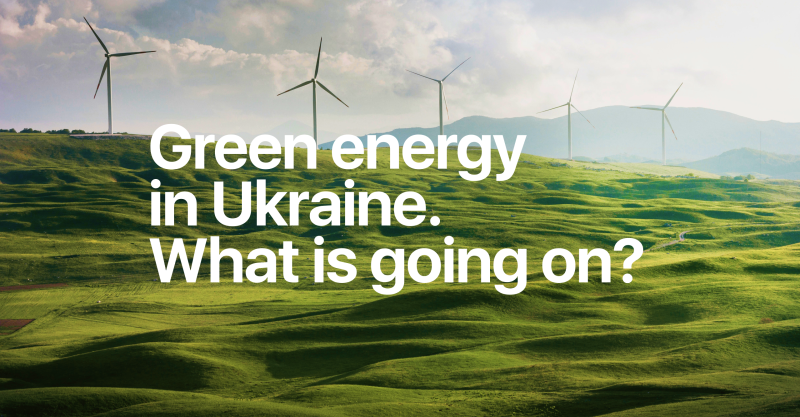 green-energy-in-ukraine-what-is-going-on